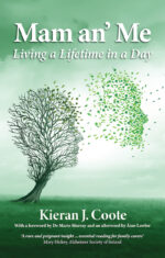 Mam An Me: Living a Lifetime in a Day
